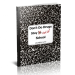 Don't Do Drugs Stay Out Of School eBook